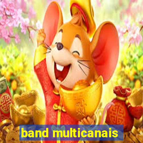 band multicanais